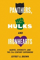 Panthers, Hulks and Ironhearts: Marvel, Diversity