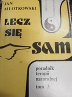Młotkowski LECZ SIĘ SAM 3