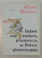 Z badań nad kulturą prawniczą... A. Vetulani