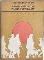 Jerzy Jerzmanowski - Wśród myśliwych przed pół wiekiem