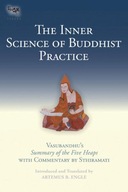 The Inner Science of Buddhist Practice: