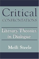 Critical Confrontations: Literary Theories in