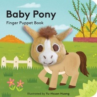 Baby Pony: Finger Puppet Book Huang Yu-Hsuan