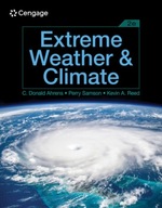 Extreme Weather and Climate C. DONALD (MODESTO JUNIOR COLLEGE) AHRENS