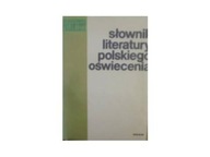 Słownik literatury polskiego oświecenia -