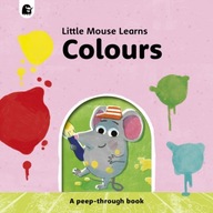Colours: A peep-through book Henson Mike