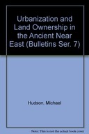 Urbanization and Land Ownership in the Ancient