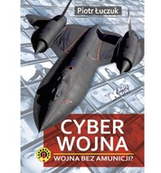 Cyberwojna. Wojna bez amunicji? - P. Łuczuk (C)