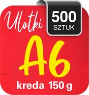 ULOTKI A6 _ 500 SZT. _ KREDA 150 G _ DWUSTRONNE