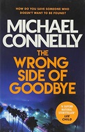 The Wrong Side of Goodbye Connelly Michael