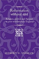 Reformation without end Robert Ingram