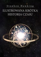 ILUSTROWANA KRÓTKA HISTORIA CZASU HAWKING