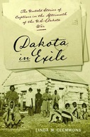 Dakota in Exile: The Untold Stories of Captives