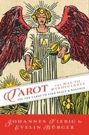 Tarot: The Way to Mindfulness: Use the Cards