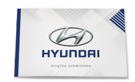 HYUNDAI KSIĄŻKA SERWISOWA NAPRAW PRZEGLĄDÓW