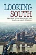 Looking South: Race, Gender, and the