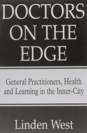 Doctors on the Edge: General Practitioners,