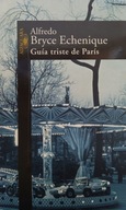 Guia triste de Paris - Alfredo Bryce Echenique BDB