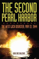 The Second Pearl Harbor: The West Loch Disaster,