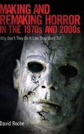 Making and Remaking Horror in the 1970s and