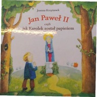 jan paweł II czyli jak karolek zost - various