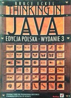 Thinking in Java. Edycja polska, wydanie 3 Eckel