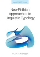 Neo-Firthian Approaches to Linguistic Typology WILLIAM B MCGREGOR