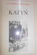 Katyń - Kazimierz Skarżyński