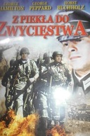 Z PIEKŁA DO ZWYCIĘSTWA