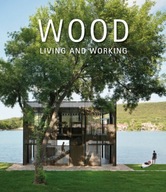 Wood: Living and Working Andreu David