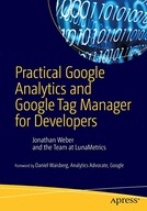 Practical Google Analytics and Google Tag Manager