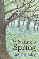 The Nature of Spring Crumley Jim