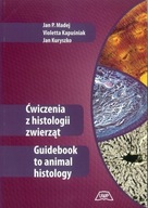 Ćwiczenia z histologii zwierząt Guidebook to