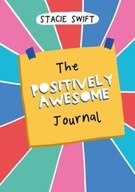 The Positively Awesome Journal: Everyday