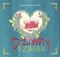 DZIWNY DZIADEK IZABELA NARKUN-KLETZ