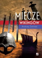 MIECZE WIKINGÓW WYD. 2 - ANDRZEJ ZIELIŃSKI