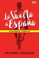 LA VUELTA A ESPAA. KOLARSKA CORRIDA ALVARO CALLEJA