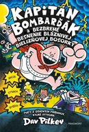 Kapitán Bombarďák 5: Kapitán Bombarď... Dav Pilkey