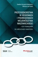 PRZEDSIĘBIORSTWA W REGIONACH I PODREGIONACH WOJE..