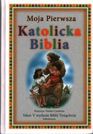 MOJA PIERWSZA KATOLICKA BIBLIA - NATALIE CARABETTA