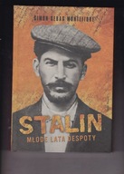 STALIN - MŁODE LATA DESPOTY - Simon Sebag Montefiore