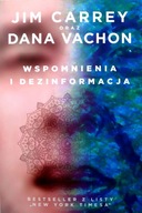 WSPOMNIENIA I DEZINFORMACJA - Dana Vachon, Jim Carrey [KSIĄŻKA]