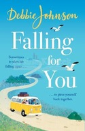 Falling For You: The heartwarming and romantic
