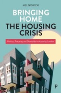 Bringing Home the Housing Crisis: Politics,