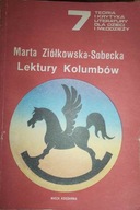 Lektury kolumbów - Marta Ziółkowska Sobecka