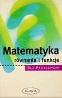 Matematyka równania i funkcje