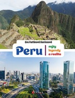 Peru: mýty, legendy a realita Eva Farfánová Bar...