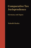 Comparative Tax Jurisprudence: Germany and Japan