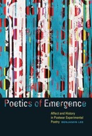 Poetics of Emergence: Affect and History in