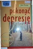 Pokonać depresję - Preston